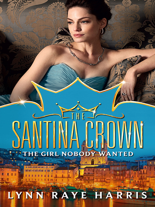 Title details for The Girl Nobody Wanted by Lynn Raye Harris - Wait list